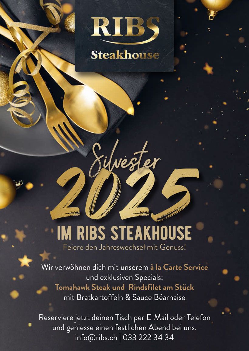 Silvester im RIBS Steakhouse am Mühleplatz in Thun